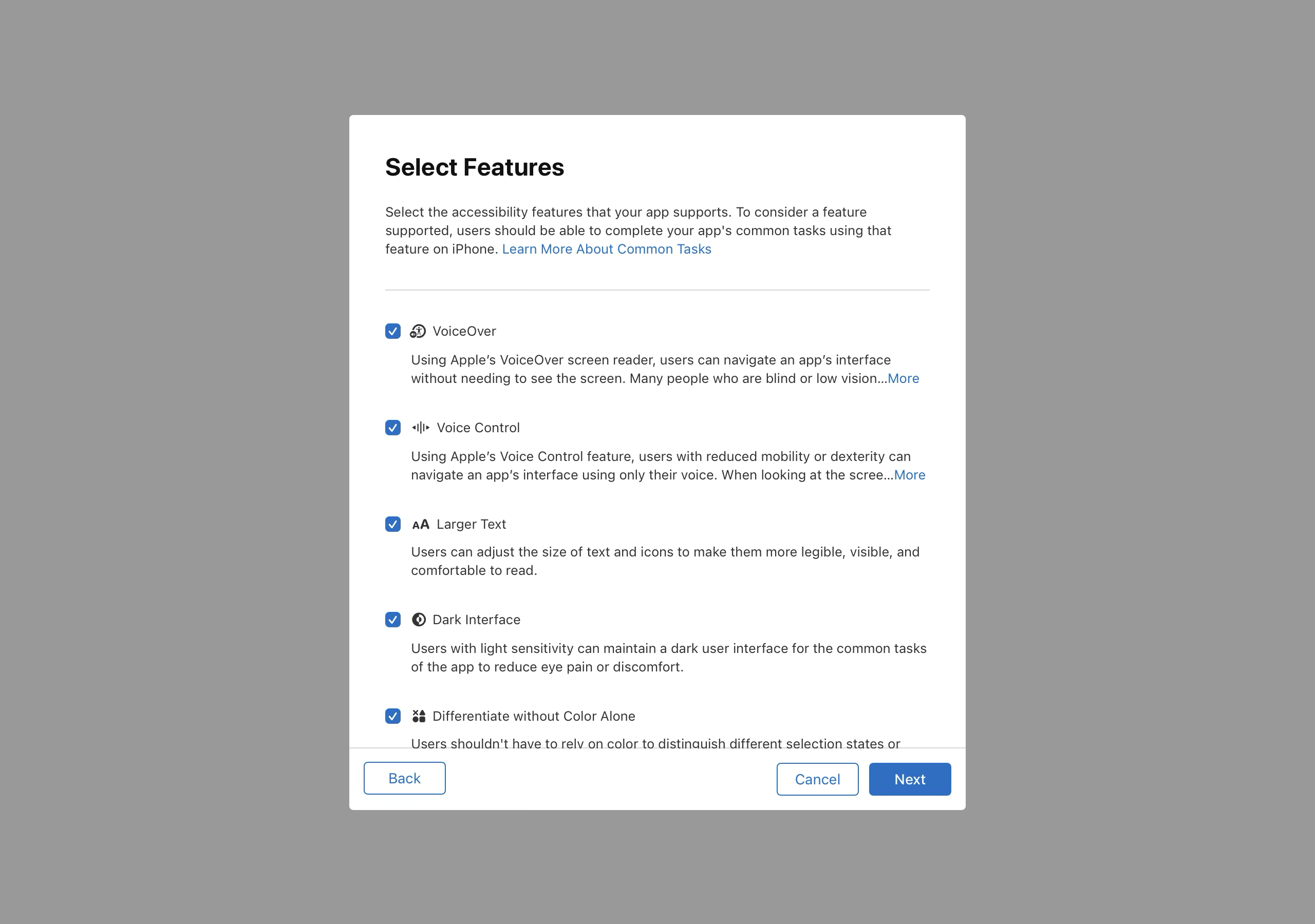 Screenshot of a popup window titled "Select Features" prompts users to select the accessibility features their app supports. Each feature is listed with a brief description and a checkbox. The following features are selected: VoiceOver, Voice Control, Larger Text, Dark Interface, and Differentiate without Color Alone. Buttons for "Back", "Cancel", and "Next" are located at the bottom of the window.